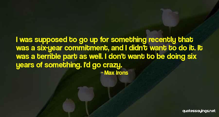 Kerstan Love Quotes By Max Irons Kerstan Love Quotes By Max Irons