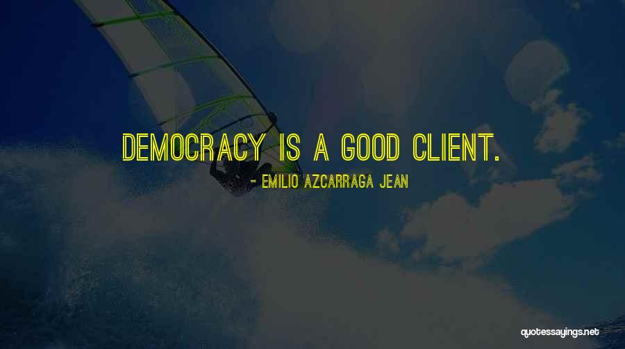 Kerstetter Hit Quotes By Emilio Azcarraga Jean