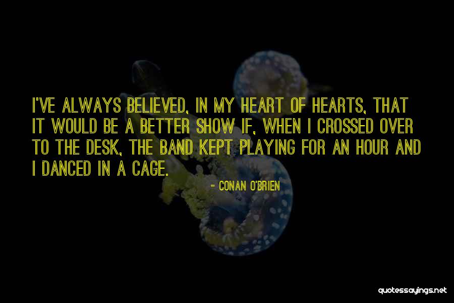 Kerstman Op Quotes By Conan O'Brien Kerstman Op Quotes By Conan O'Brien