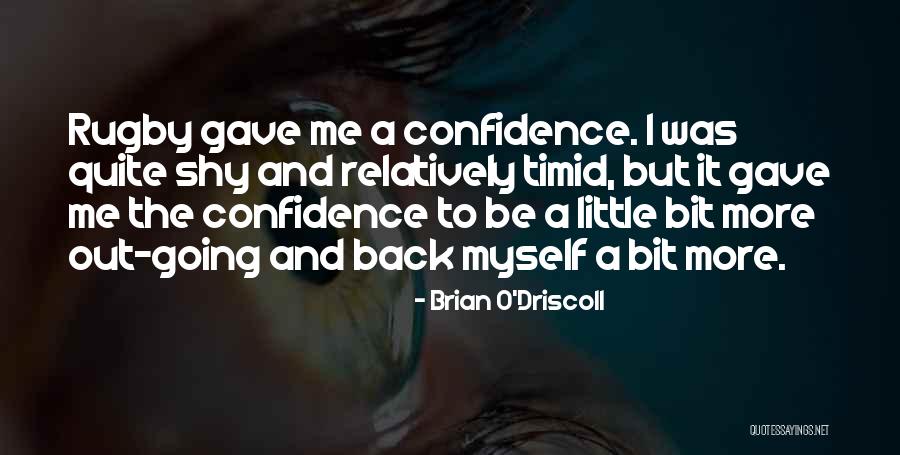 Kerstner Ton Quotes By Brian O'Driscoll Kerstner Ton Quotes By Brian O'Driscoll