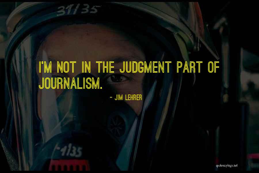 Kert Szeti Ruh Z Quotes By Jim Lehrer Kert Szeti Ruh Z Quotes By Jim Lehrer