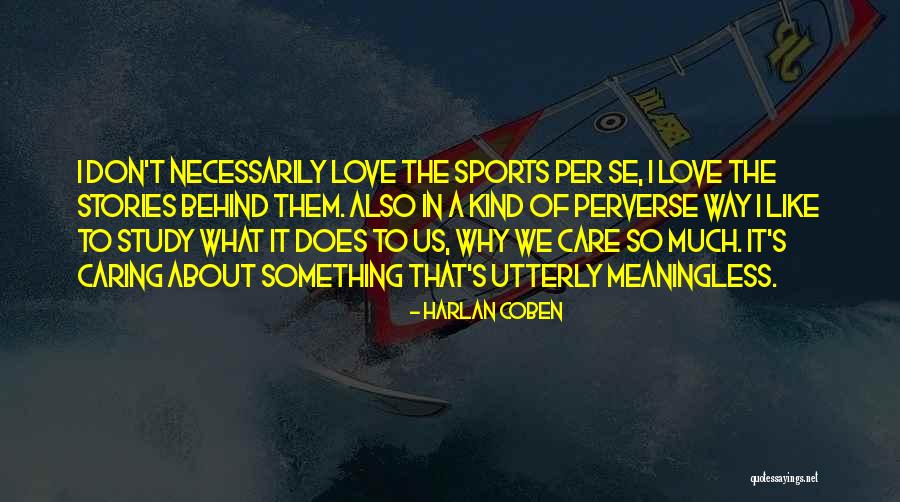 Kertsz Vets G Quotes By Harlan Coben Kertsz Vets G Quotes By Harlan Coben