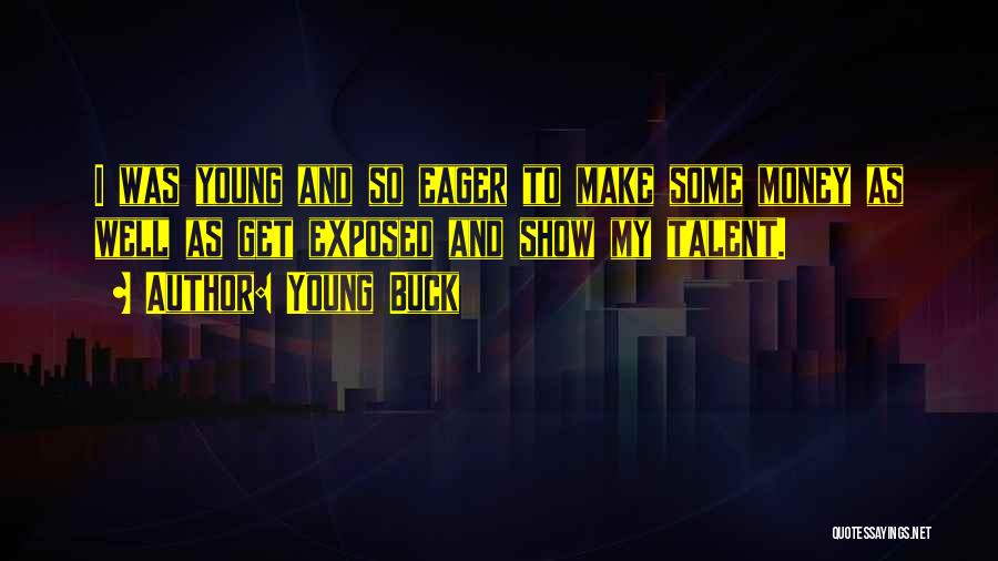 Kertu Saar Quotes By Young Buck