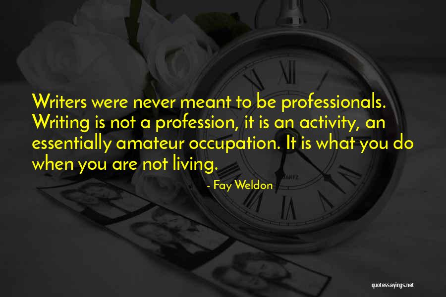 Kertus Quotes By Fay Weldon Kertus Quotes By Fay Weldon