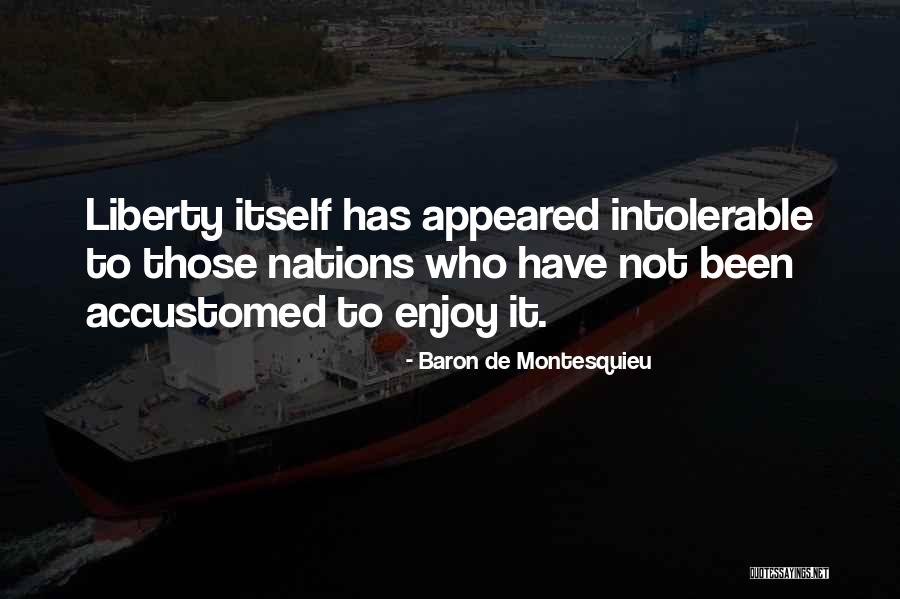 Kerukunan Antar Quotes By Baron De Montesquieu Kerukunan Antar Quotes By Baron De Montesquieu