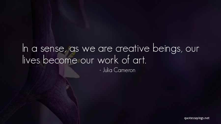 Kerukunan Antar Quotes By Julia Cameron Kerukunan Antar Quotes By Julia Cameron