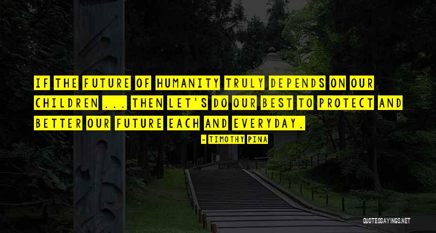 Keruntuhan Sriwijaya Quotes By Timothy Pina Keruntuhan Sriwijaya Quotes By Timothy Pina