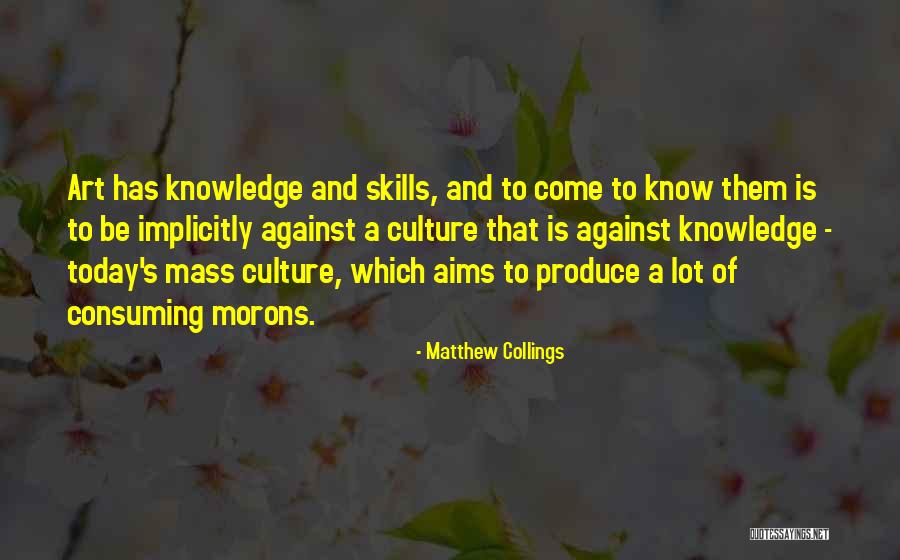 Kervasdoue Gynecologue Quotes By Matthew Collings Kervasdoue Gynecologue Quotes By Matthew Collings