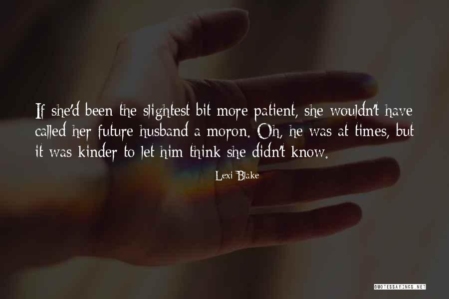 Kerver Rijeka Quotes By Lexi Blake Kerver Rijeka Quotes By Lexi Blake