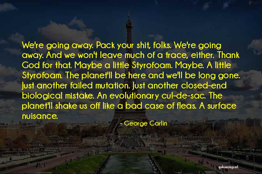 Kervin Spivey Quotes By George Carlin Kervin Spivey Quotes By George Carlin