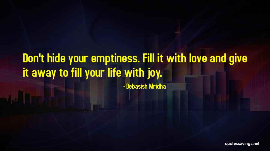 Kesakitan Hilang Quotes By Debasish Mridha Kesakitan Hilang Quotes By Debasish Mridha