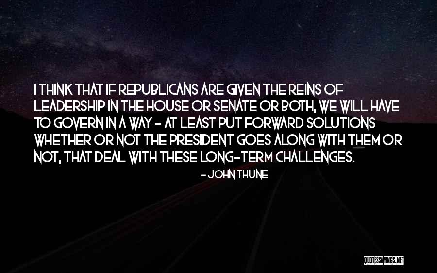 Kesana Kesini Quotes By John Thune Kesana Kesini Quotes By John Thune