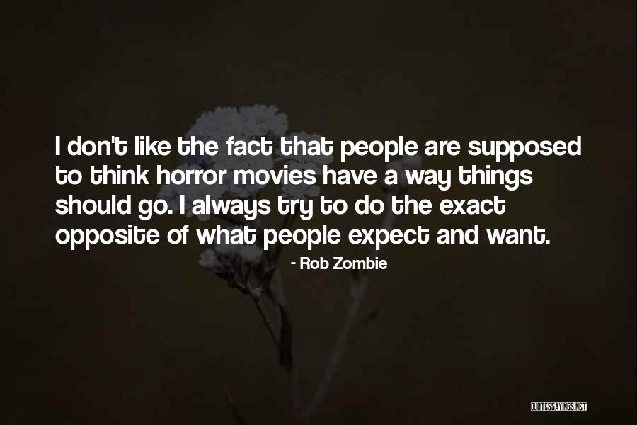 Kesarin Chaichumpol Quotes By Rob Zombie Kesarin Chaichumpol Quotes By Rob Zombie
