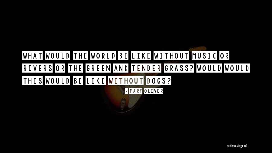 Kesejahteraan Keluarga Quotes By Mary Oliver Kesejahteraan Keluarga Quotes By Mary Oliver