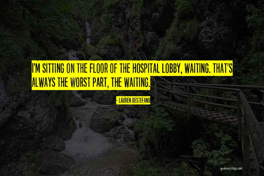 Kesembuhan Pasien Quotes By Lauren DeStefano Kesembuhan Pasien Quotes By Lauren DeStefano