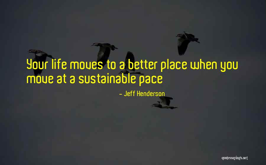 Kesendirian Adalah Quotes By Jeff Henderson Kesendirian Adalah Quotes By Jeff Henderson