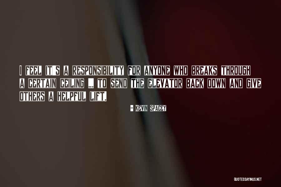 Kesendirian Adalah Quotes By Kevin Spacey Kesendirian Adalah Quotes By Kevin Spacey