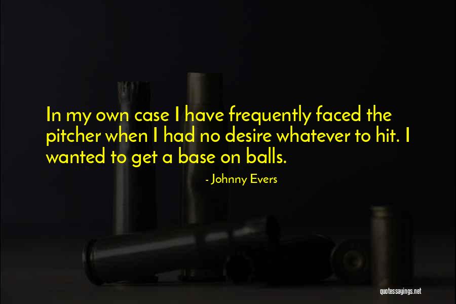 Kesepadanan Terjemahan Quotes By Johnny Evers Kesepadanan Terjemahan Quotes By Johnny Evers