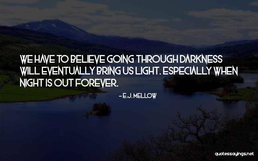 Kesepakatan Adalah Quotes By E.J. Mellow Kesepakatan Adalah Quotes By E.J. Mellow