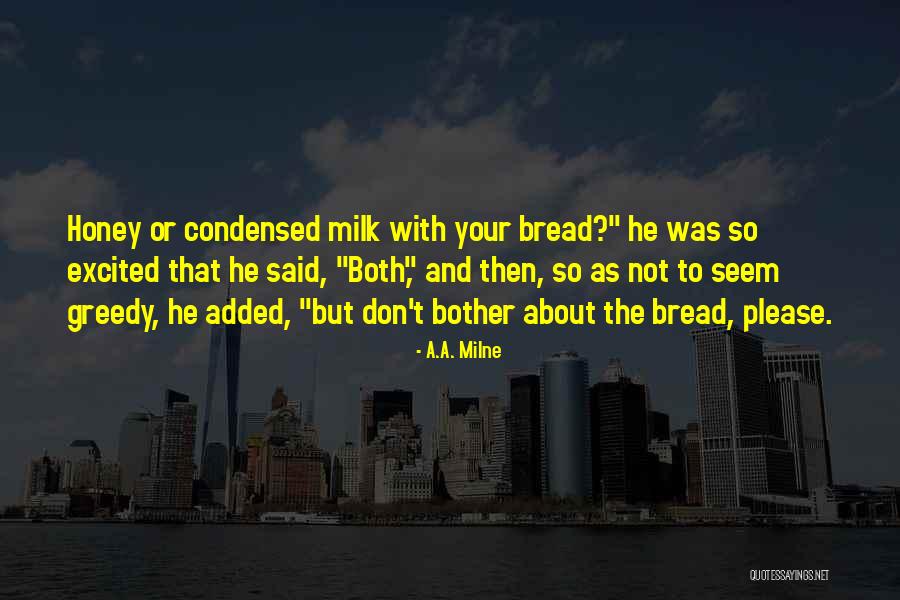 Kesepakatan Kerja Quotes By A.A. Milne Kesepakatan Kerja Quotes By A.A. Milne