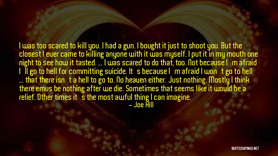Kesepianku Quotes By Joe Hill Kesepianku Quotes By Joe Hill
