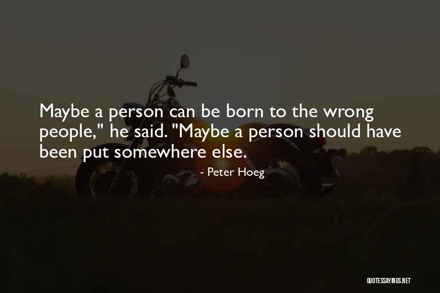 Keseragaman In English Quotes By Peter Hoeg Keseragaman In English Quotes By Peter Hoeg