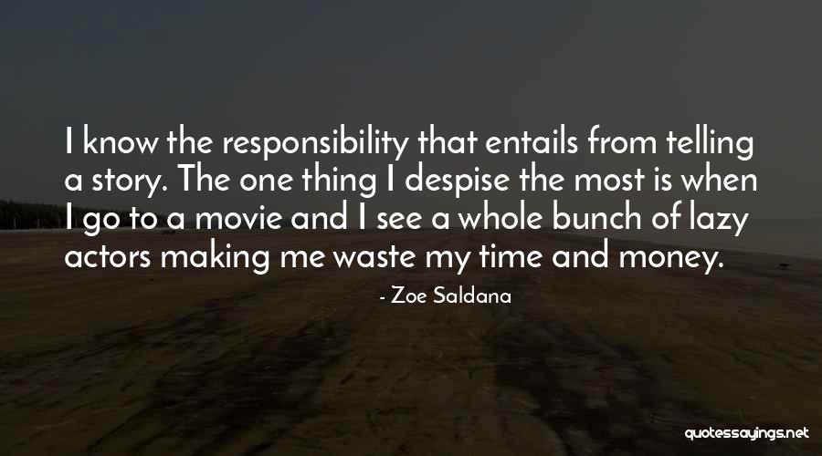 Kesesatan Berpikir Quotes By Zoe Saldana
