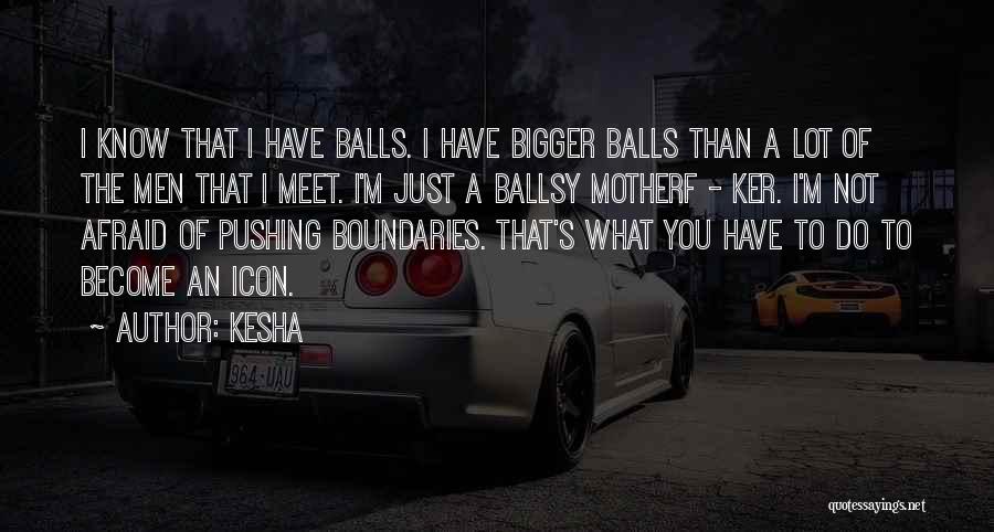 Kesha Quotes 1029999