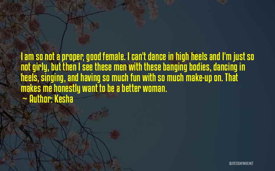 Kesha Quotes 1143738