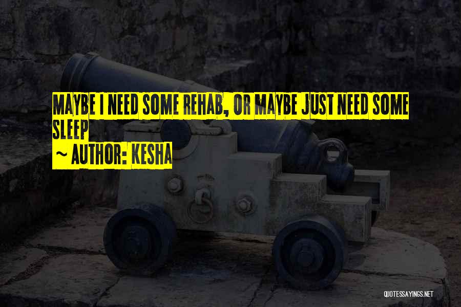 Kesha Quotes 1201196