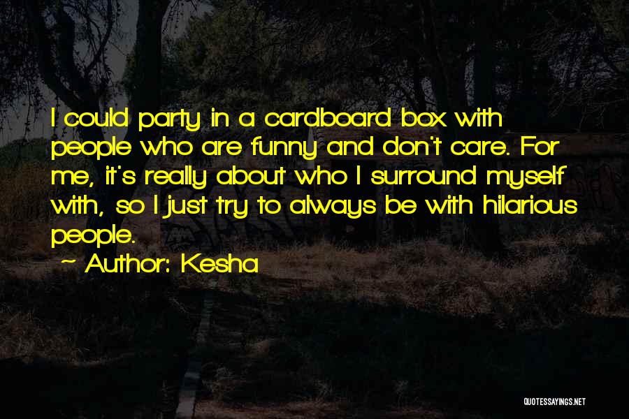 Kesha Quotes 1404172