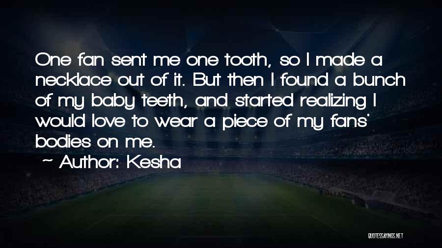 Kesha Quotes 1531543