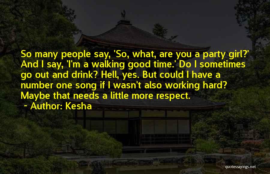 Kesha Quotes 1654866