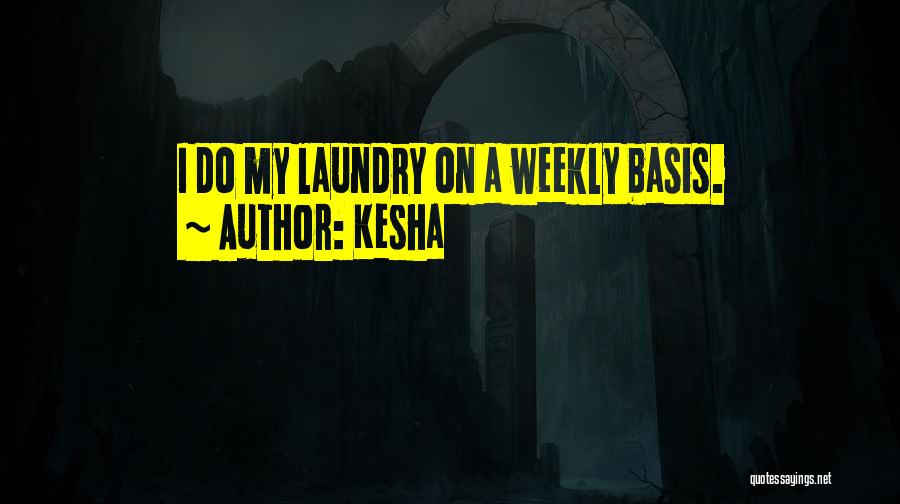 Kesha Quotes 361838