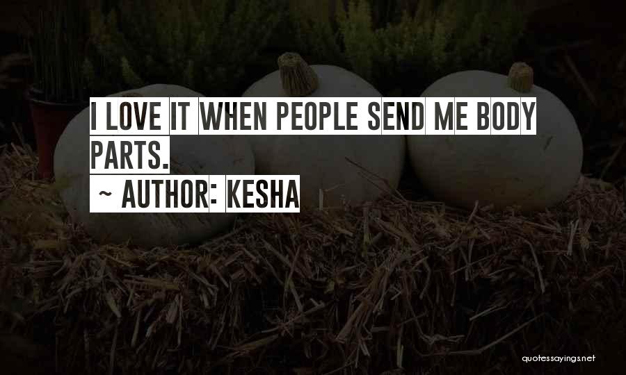 Kesha Quotes 577357