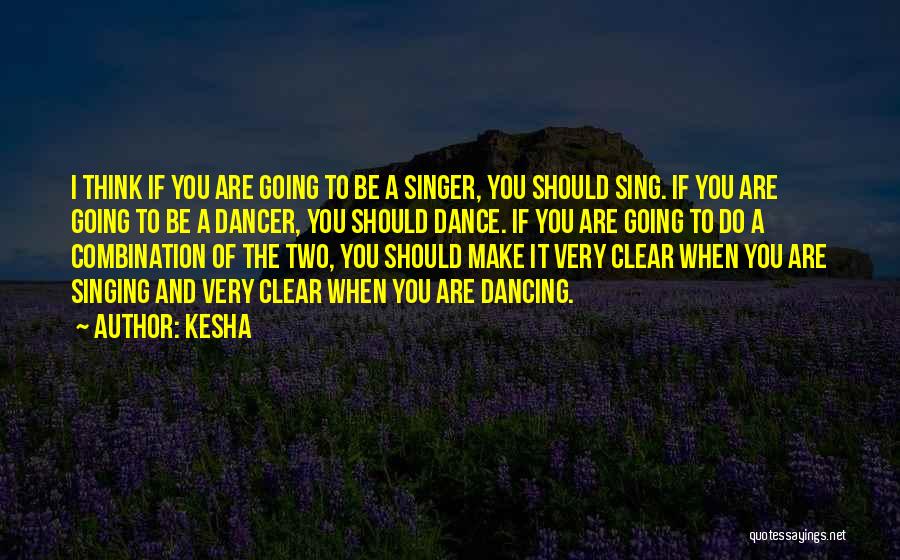 Kesha Quotes 735284