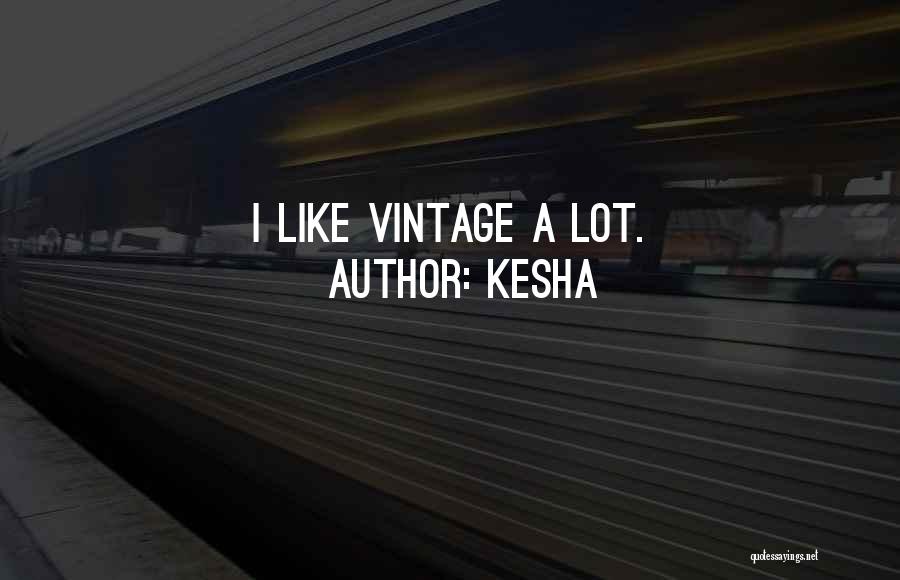 Kesha Quotes 803525