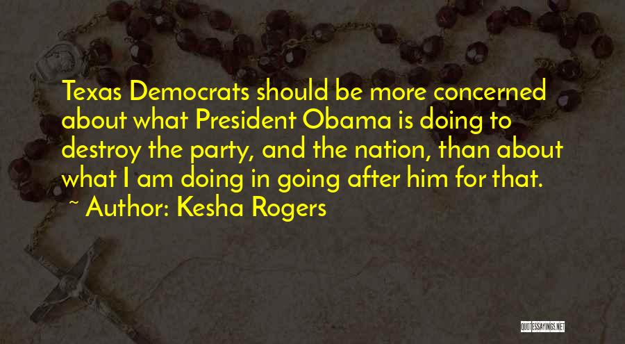 Kesha Rogers Quotes 1882146