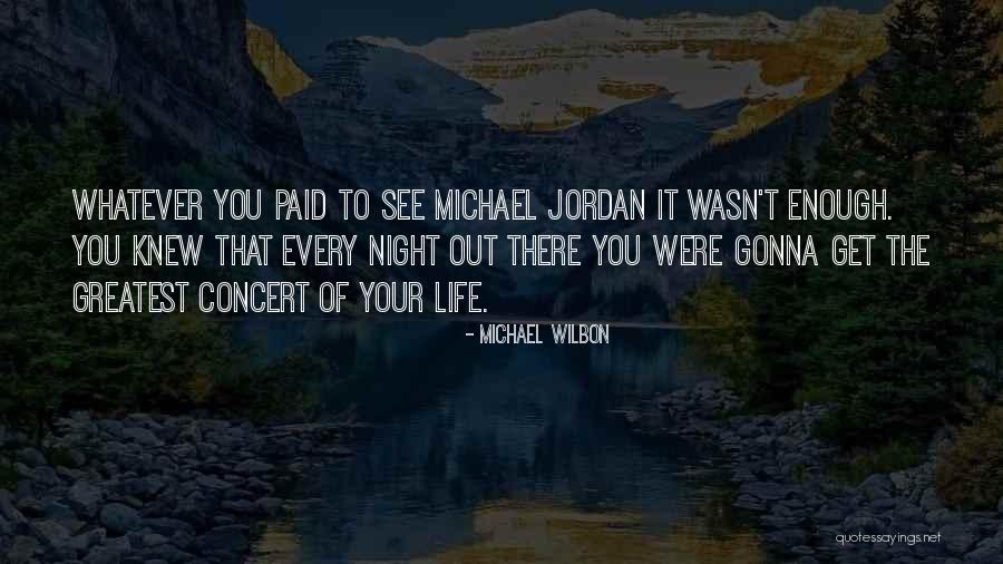 Keshans Quotes By Michael Wilbon Keshans Quotes By Michael Wilbon