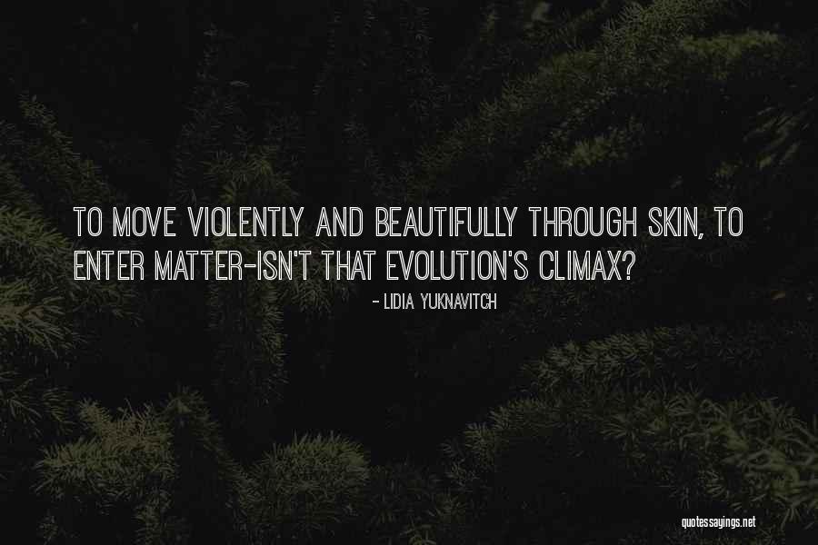 Keshari Enterprises Quotes By Lidia Yuknavitch Keshari Enterprises Quotes By Lidia Yuknavitch