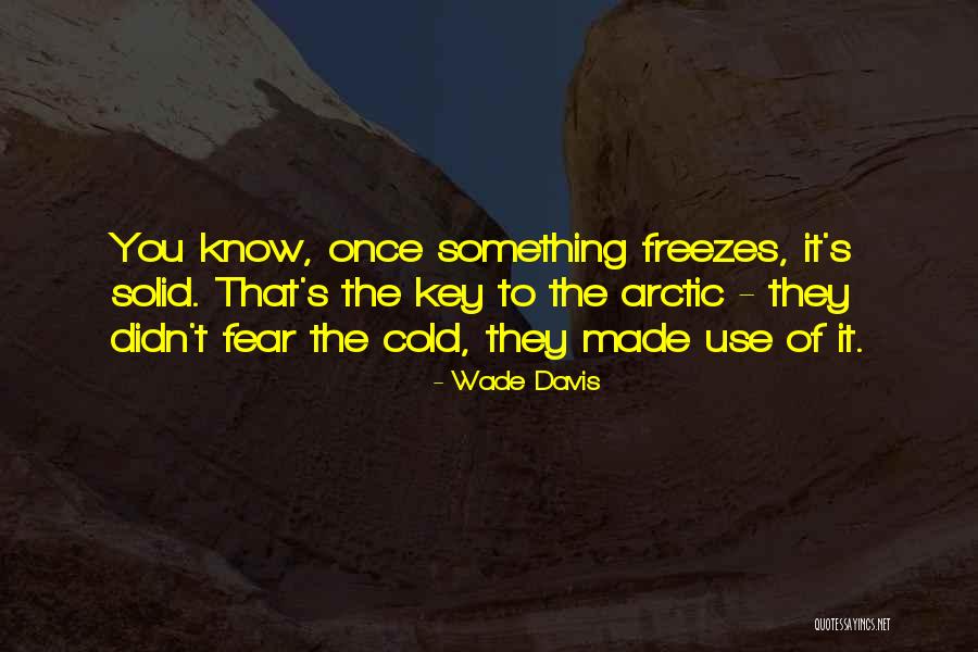 Keshav Quotes By Wade Davis Keshav Quotes By Wade Davis