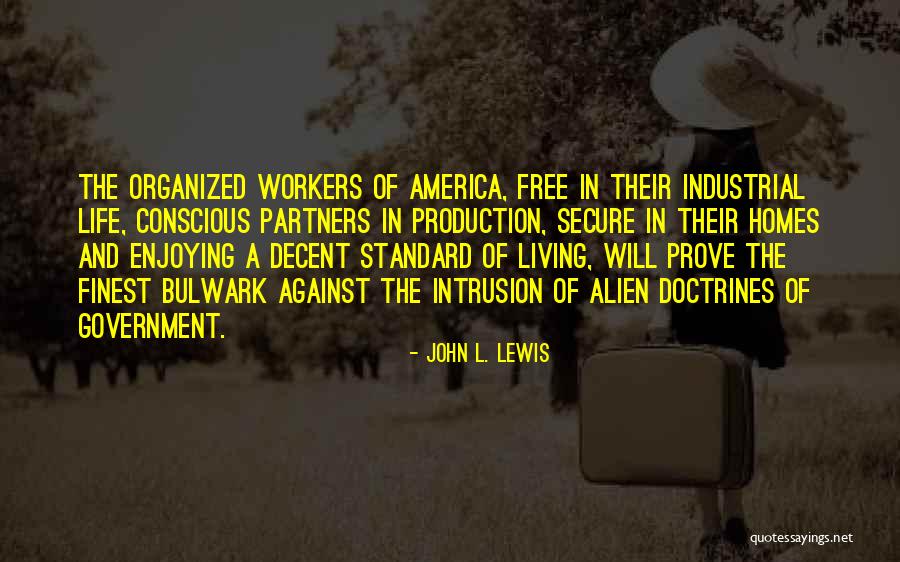 Keshavarz Blvd Quotes By John L. Lewis Keshavarz Blvd Quotes By John L. Lewis