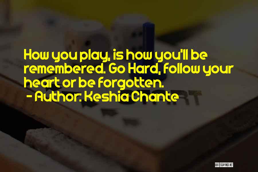 Keshia Chante Quotes 1144268