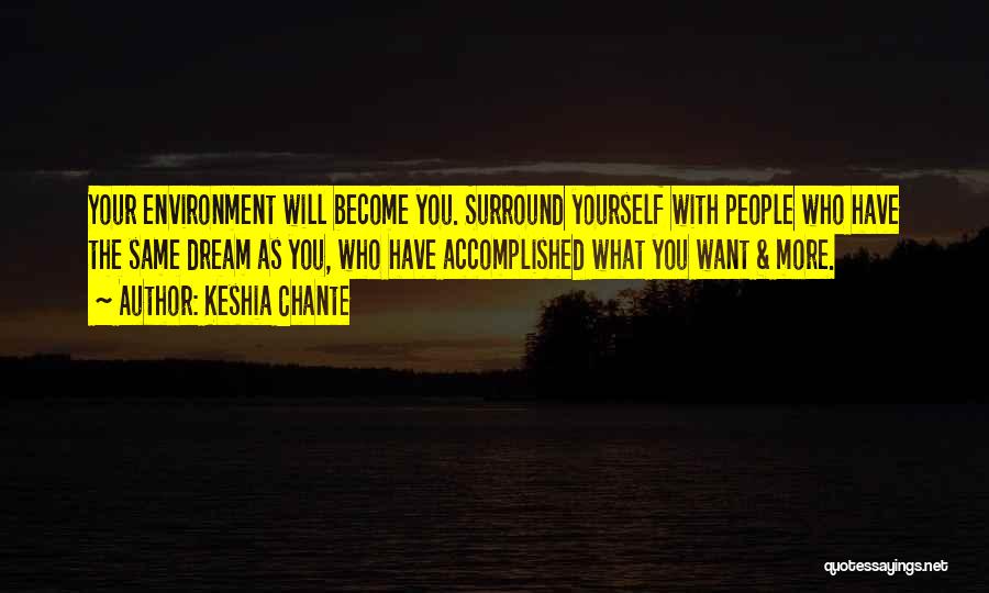 Keshia Chante Quotes 1563854