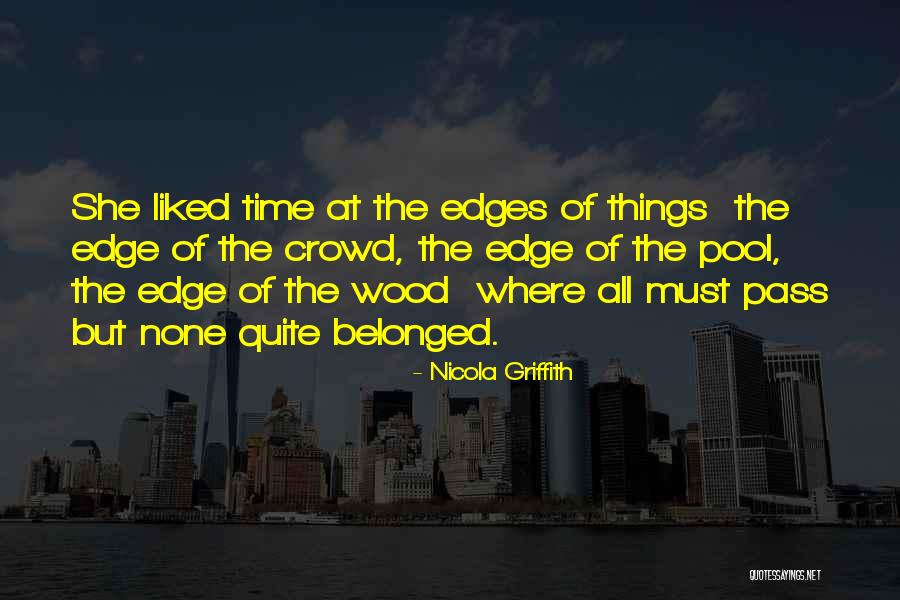 Keshia Gerrits Quotes By Nicola Griffith Keshia Gerrits Quotes By Nicola Griffith