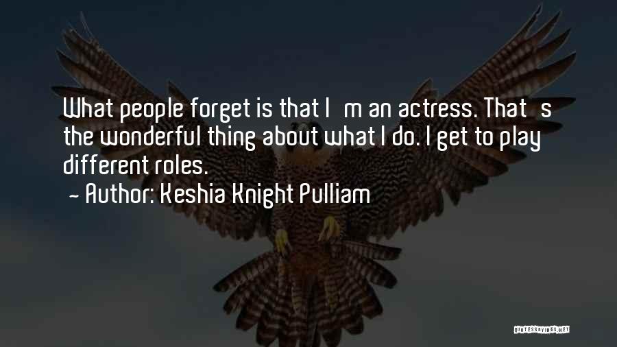 Keshia Knight Pulliam Quotes 610676