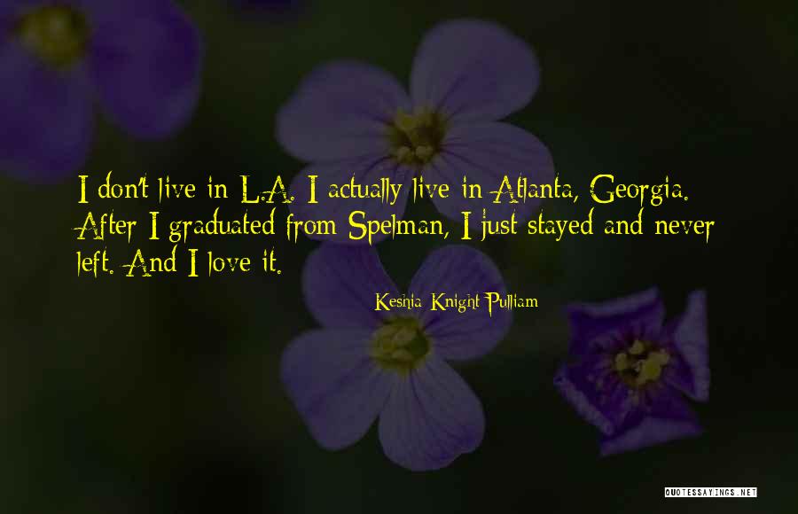 Keshia Pulliam Quotes By Keshia Knight Pulliam Keshia Pulliam Quotes By Keshia Knight Pulliam