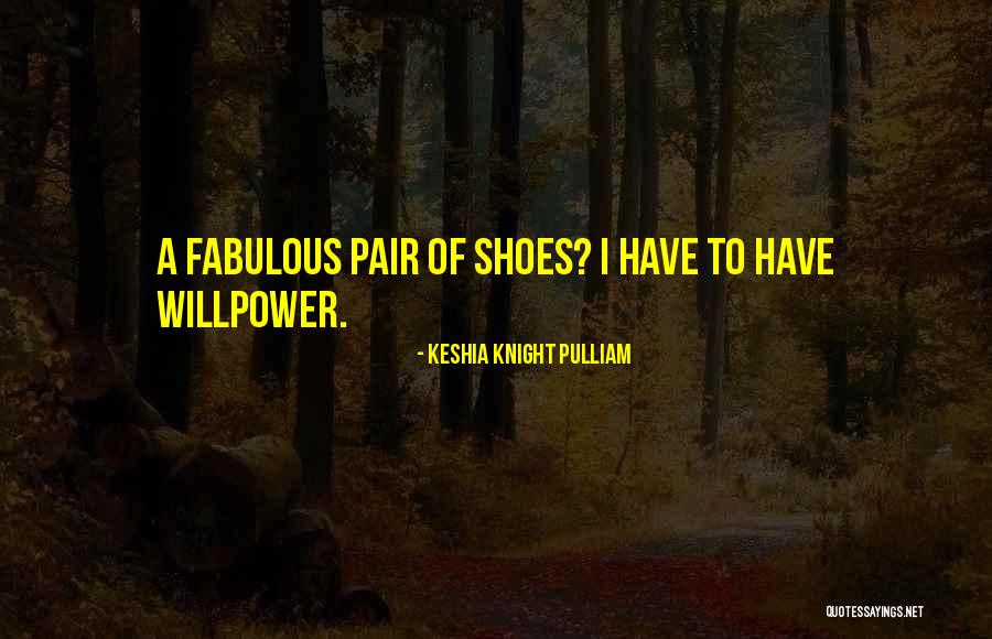 Keshia Quotes By Keshia Knight Pulliam Keshia Quotes By Keshia Knight Pulliam