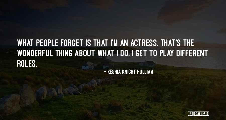 Keshia Quotes By Keshia Knight Pulliam Keshia Quotes By Keshia Knight Pulliam