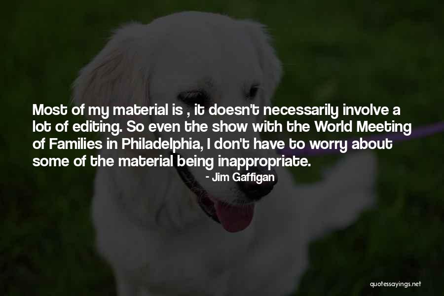 Keshishian Rugs Quotes By Jim Gaffigan Keshishian Rugs Quotes By Jim Gaffigan